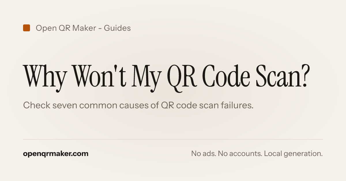 Why Won't My QR Code Scan? - Open QR Maker